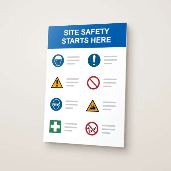 Site Safety Starts Here Sign