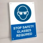 Stop Safety Glasses Required Sign
