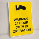 Warning 24 Hour CCTV in Operation Sign
