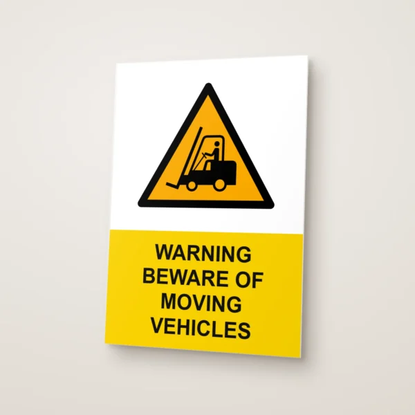 Warning Beware of Moving Vehicles Sign