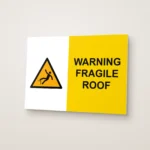 Warning Fragile Roof Sign