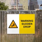 Warning Sudden Drop Sign